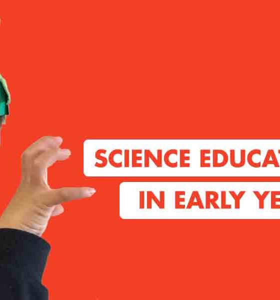 Importance of Early Science Education for Students