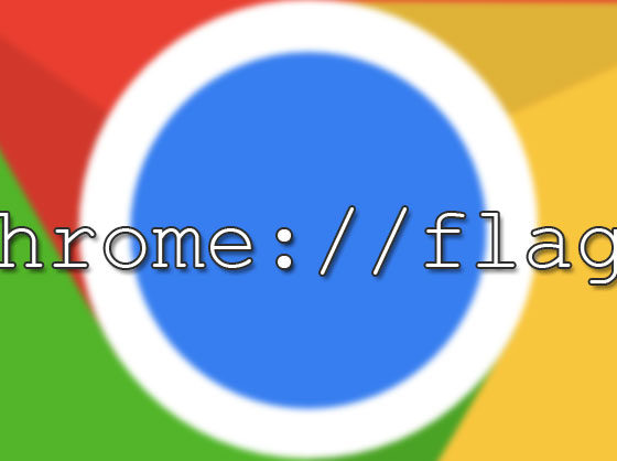 Chrome Flags